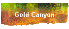 Gold Canyon